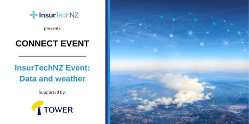 InsurTechNZ Event: Big Data and Weather Events