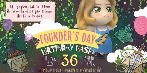 FOUNDERS DAY! An Otherworld Theatre Online Fundraiser