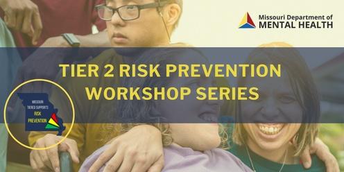 Tier 2 Workshop: Tier 2 Readiness and Risk Screening