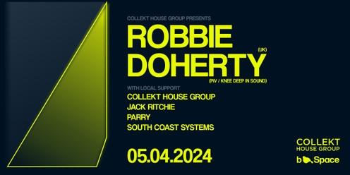 Collekt House Group presents: Robbie Doherty (PIV / UK) | Wellington