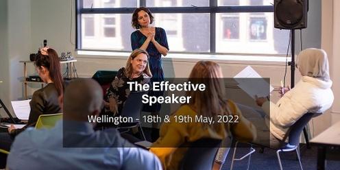 The Effective Speaker, Wellington. 18th & 19th May 2022