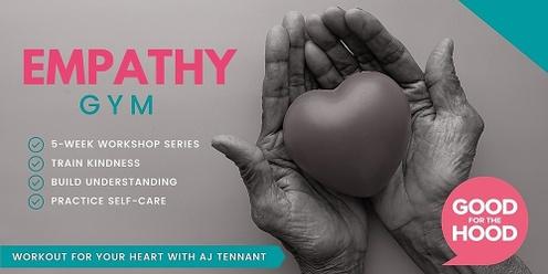 Empathy Gym - Workout for your heart