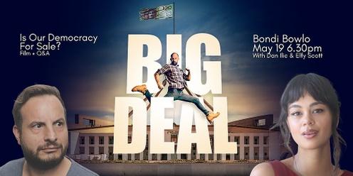 Big Deal - The Bondi Bowlo Screening 