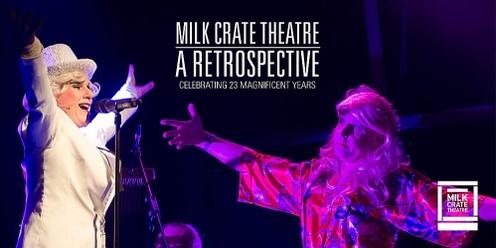 Milk Crate Theatre: A Retrospective