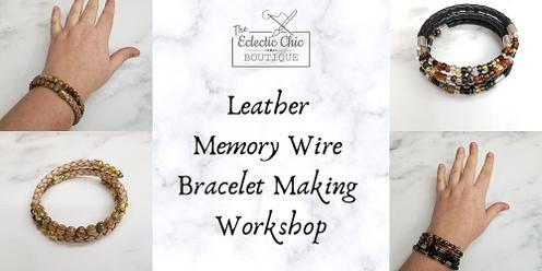 Leather Memory Wire Bracelet Making Workshop