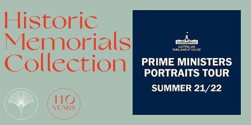 Prime Ministers Portraits (50 mins, Free) Daily at 12pm & 3pm to May 13 2022