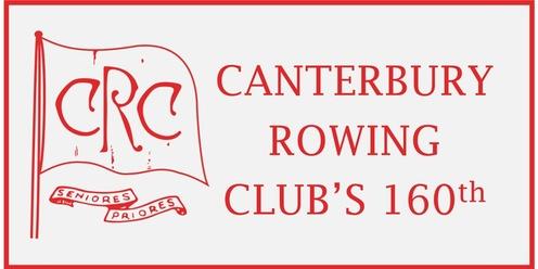 Canterbury Rowing Club's 160th Celebrations 