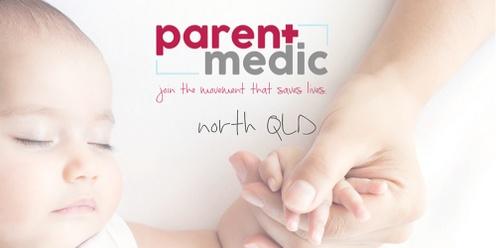 Parentmedic Baby/Child First Aid Public session Townsville 29 October