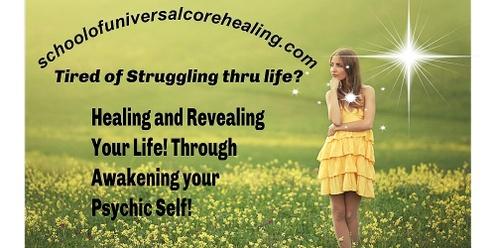 Reveal Heal and Awaken Your Psychic Self!