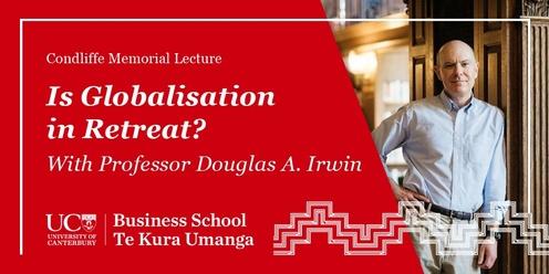 Is Globalization in Retreat? 2024 Condliffe Memorial Lecture by Professor Douglas A. Irwin