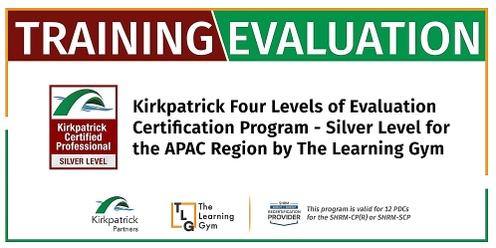 Kirkpatrick Four Levels® Evaluation Certification Program – Silver Level