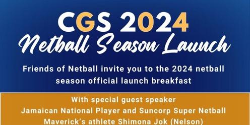 CGS 2024 Netball Season Launch