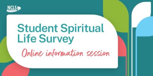 Student Spiritual Life Survey: Online Information Sessions