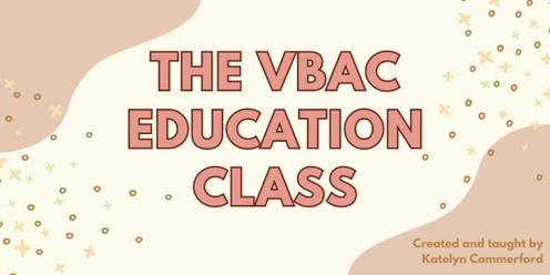 The VBAC Education Class