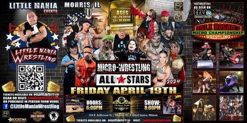 Morris, IL -- Micro-Wrestling All * Stars: Little Mania Rips Through the Ring!