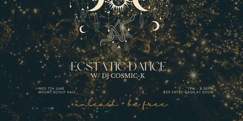 Ecstatic Dance w/ DJ Cosmic-K