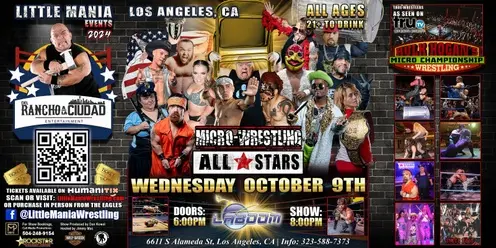 Los Angeles, CA - Micro-Wrestling All * Stars Show #2: Little Mania Rips Through the Ring!
