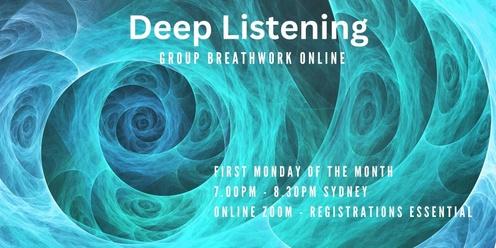 DEEP LISTENING - GROUP BREATHWORK ONLINE