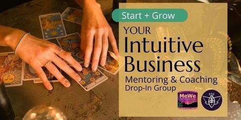 Start/Grow Your Intuitive Business, a Mentoring & Coaching Drop-in Group with Lisa & Laureli