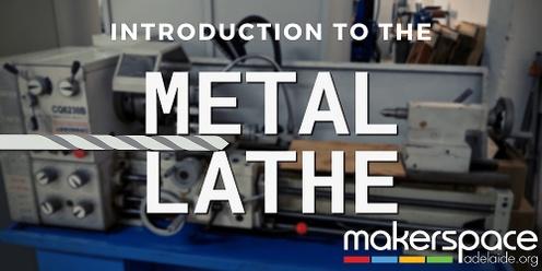 Introduction to the Metal Lathe