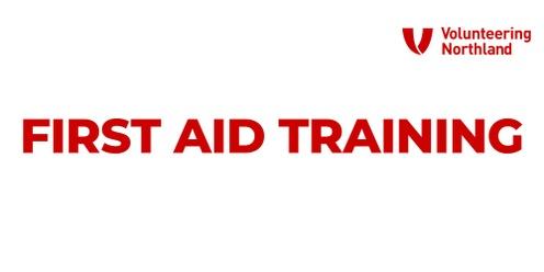 First Aid Training - Whangārei - 16 May