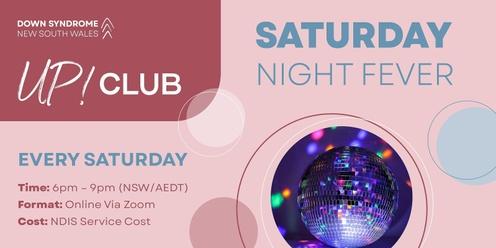 UP! Club: Saturday Night Fever - 4th May 2024