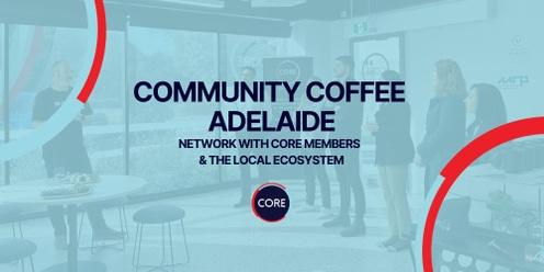 Community Coffee - Adelaide - Meet the Members
