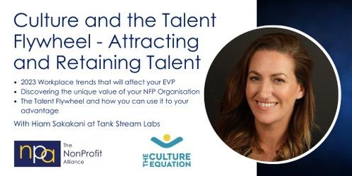 NPA Keynote Series - APR 2023 - Culture and the Talent Flywheel - Attracting and Retaining Talent