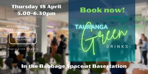 Tauranga Green Drinks 18 April 2024