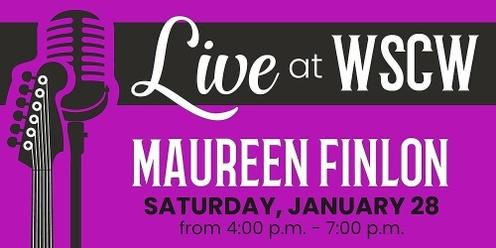 Maureen Finlon Live at WSCW January 28