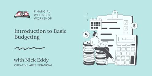 Introduction to Basic Budgeting with Nick Eddy from Creative Arts Financial