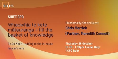 SHIFT CPD Event: Whaowhia te kete mātauranga – fill the basket of knowledge 