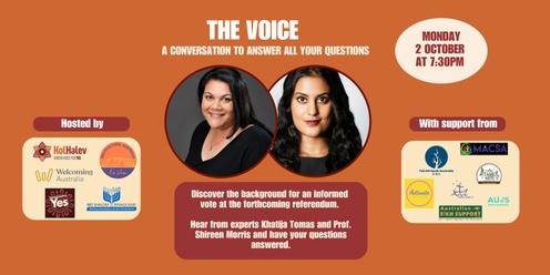 The Voice: a conversation to answer your questions