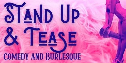 Stand Up & Tease