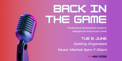 Back in the Game Professional Development Series - Getting Organised 