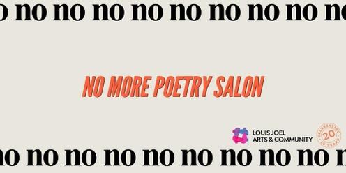 No More Poetry Salon 
