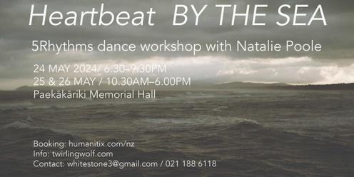Heartbeat 5Rhythms workshop with Natalie Poole