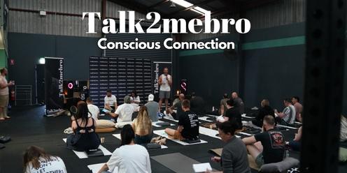 Talk2mebro Conscious Connection Workshop - Wollongong