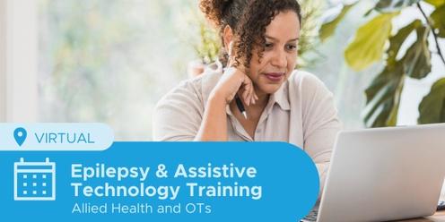 ‘Epilepsy and Assistive Technology for Seizure Management’ for Occupational Therapists and Allied Health workers