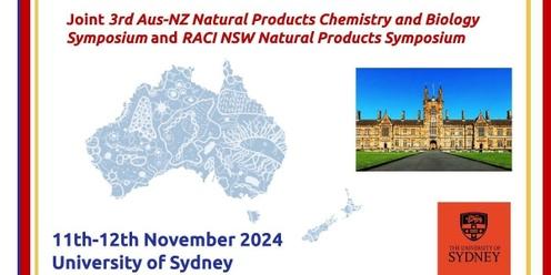 3rd Aus-NZ Natural Products Chemistry and Biology Symposium Joint with the RACI NSW Natural Products Symposium