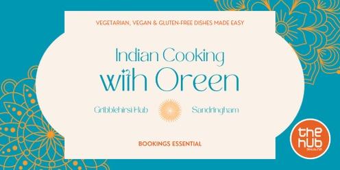 Indian Cooking with Oreen