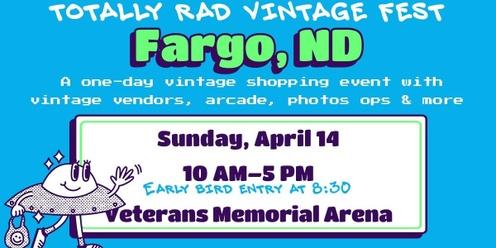Totally Rad Vintage Fest - Fargo