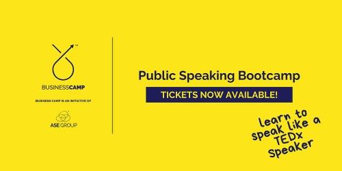 Learn to speak like a TEDx Speaker - Public Speaking Bootcamp