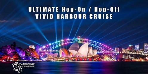 Ultimate Hop-On/Hop-Off VIVID Harbour Cruise - Manly|Rose Bay|Opera House|City