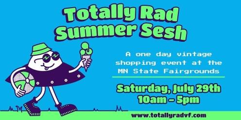  Totally Rad Vintage Fest - Summer Sesh 