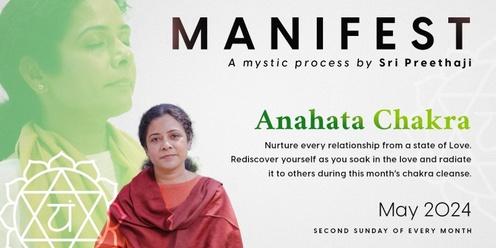 MANIFEST Anahata Chakra AUST