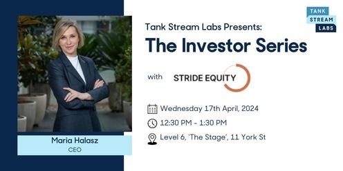 Tank Stream Investor Series with Stride Equity 