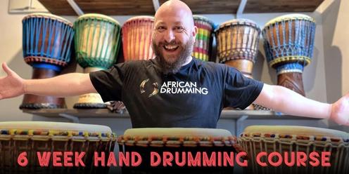 April 2024 6 Week African Hand Drumming Course